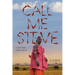 Call Me Steve: Lessons From A Samburu Warrior