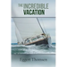 The Incredible Vacation