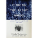 Finding the Right Words: A Story of Literature, Grief, and the Brain