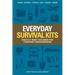 Everyday Survival Kits: Exactly What You Need for Constant Preparedness