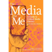 The Media and Me: A Guide to Critical Media Literacy for Young People