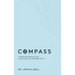 Compass: 10 Parenting Principles for Guiding Girls into Becoming Adults