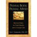 Primal Body, Primal Mind: Beyond Paleo for Total Health and a Longer Life