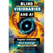 Blind Visionaries & AI: Seeing Differently