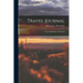 Travel Journal: Texas and Mexico, 1845-1850