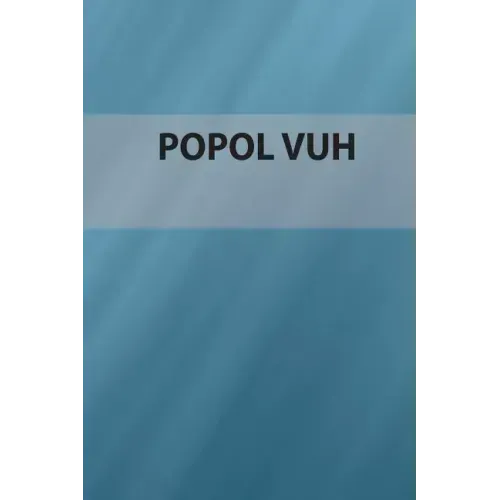 Popol Vuh: Edición Especial