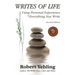 Writes of Life: Using Personal Experience in Everything You Write
