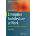 Enterprise Architecture at Work: Modelling, Communication and Analysis