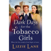Dark Days for the Tobacco Girls