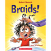 Braids!