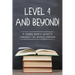 Level 4 and Beyond!