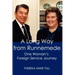 A Long Way from Runnemede: One Woman's Foreign Service Journey