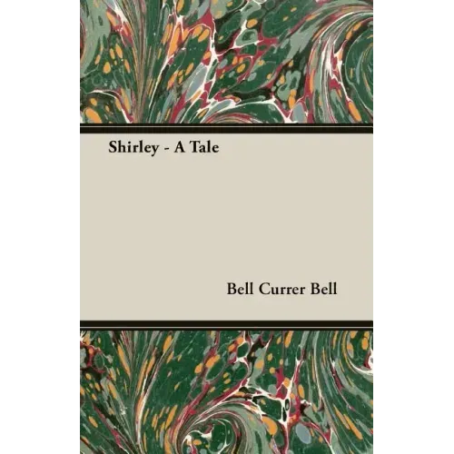 Shirley - A Tale