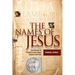 The Names of Jesus: Discovering the Person of Jesus Christ through Scripture