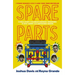 Spare Parts (Young Readers' Edition): The True Story of Four Undocumented Teenagers, One Ugly Robot, and an Impossible Dream