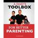A Dad's Toolbox for Better Parenting