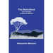 The Betrothed; From the Italian of Alessandro Manzoni
