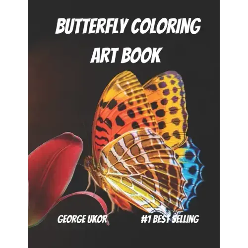 Butterfly Coloring Art Book.: A Coloring Art Book with over 40 Species of Butterflies.