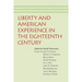 Liberty and American Experience in the Eighteenth Century