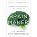 Brain Maker: The Power of Gut Microbes to Heal and Protect Your Brain for Life