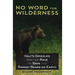 No Word for Wilderness: Italy's Grizzlies and the Race to Save the Rarest Bears on Earth