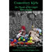 Cemetery Kids the Ghosts of Bird Island Find a Family