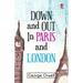 Down & out in Paris and London