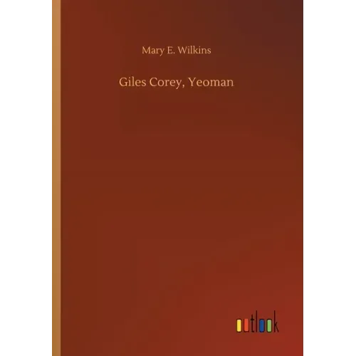 Giles Corey, Yeoman