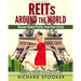 REITs Around the World: Your Guide to Real Estate Investment Trusts in Nearly 40 Countries for Inflation Protection, Currency Hedging, Risk Ma