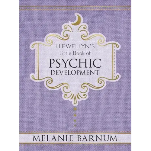 Llewellyn's Little Book of Psychic Development