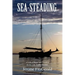 Sea-steading: A Life of Hope and Freedom on the Last Viable Frontier