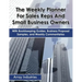 The Weekly Planner For Sales Reps And Small Business Owners: With Bookkeeping Guides, Business Proposal Samples, and Weekly Commentaries