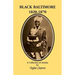 Black Baltimore, 1820-1870