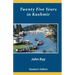 Twenty Five Years in Kashmir