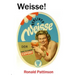 Weisse!