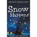 Snow Happens