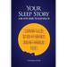 Your Sleep Story: A no-hype guide to sleep health