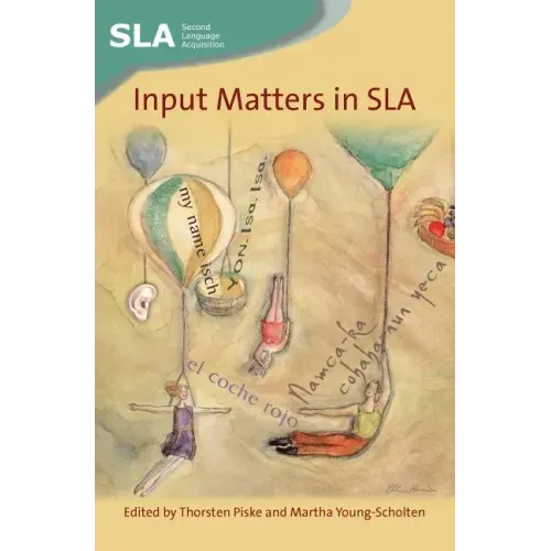 Input Matters in Sla