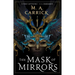 The Mask of Mirrors