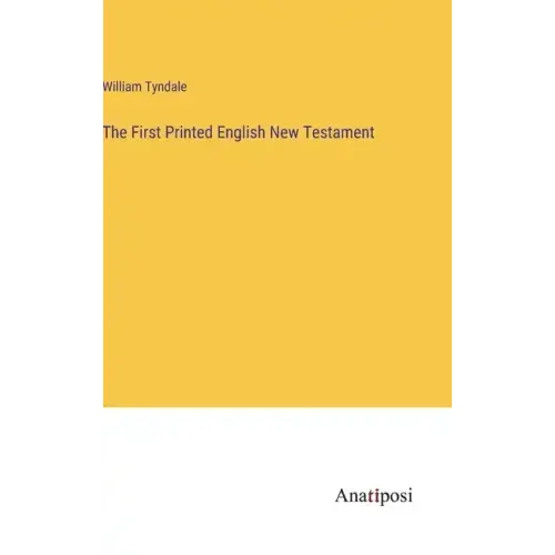 The First Printed English New Testament