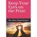 Keep Your Eyes on the Prize