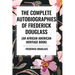 The Complete Autobiographies of Frederick Douglas (an African American Heritage Book)