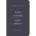 Dark Clouds, Deep Mercy Devotional Journal