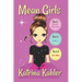MEAN GIRLS - Part 1: Books 1,2 & 3: Books for Girls aged 9-12
