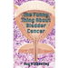 The Funny Thing About Bladder Cancer