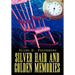 Silver Hair and Golden Memories