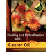 Healing and Detoxification with Castor Oil: 40 experience reports on healing severe Allergies, Short-sightedness, Hair loss / Baldness, Crohn's diseas