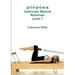 p-i-l-a-t-e-s Instructor Manual Reformer Level 1