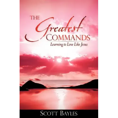The Greatest Commands