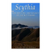 Scythia: The History and Legacy of the Scythians